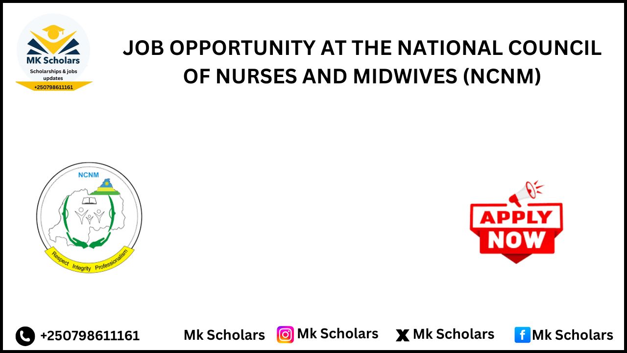 JOB OPPORTUNITY AT THE NATIONAL COUNCIL OF NURSES AND MIDWIVES (NCNM)